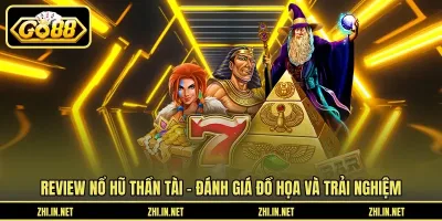 Review Nổ Hũ Thần Tài - Đánh Giá Đồ Họa Và Tỷ Lệ RTP Review nổ hũ thần tài - Đánh giá đồ họa và trải nghiệm